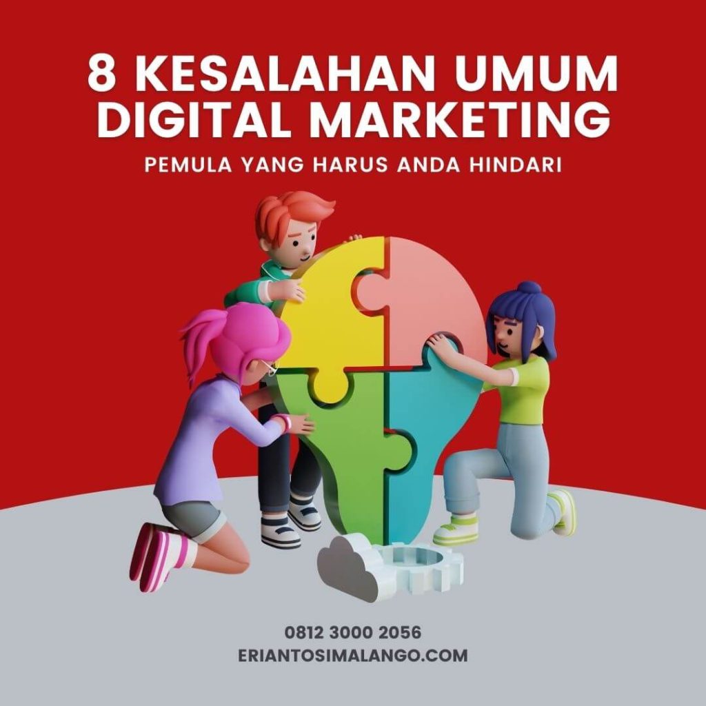 Kesalahan umum digital marketing pemula
