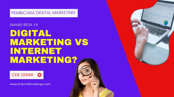 Perbedaan digital maketing dengan internet marketing